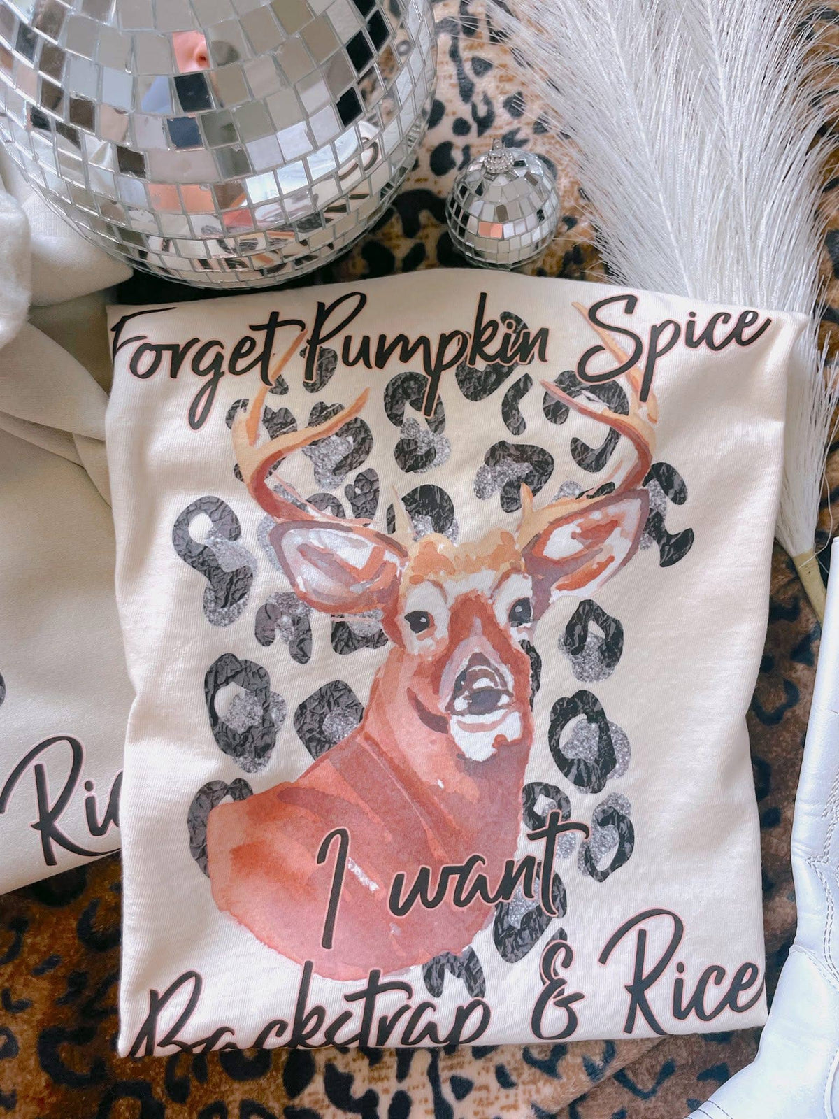 Forget Pumpkin Spice I Want Backstrap & Rice Tee: Medium etc